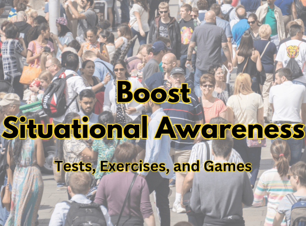 Boost Situational Awareness with Tests, Exercises, and Games